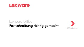 Festschreibung richtig gemacht | Lexware Office erklärt's