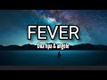 Dua Lipa & Angèle - Fever (lyrics)