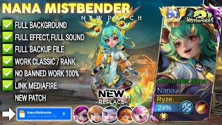 NEW!! Script Skin Nana Mistbenders No Password | Full EFfect Voice | Patch Terbaru