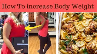 How To increase Body Weight Easily and Quickly