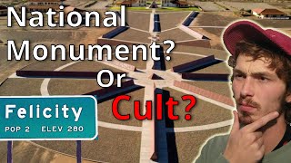 Cult Town or National Monument? I Investigated
