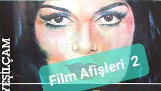 Yeşilçam Film Afişleri (2)- 77 Adet Türk Filmi Afişi