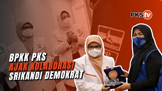 BPKK PKS DAN SRIKANDI DEMOKRAT KETEMUAN, BAHAS ISU APA YA?