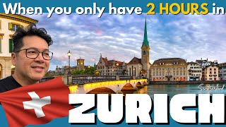 Discover Zurich on a Layover: What You Can Do in Just 2 Hours!