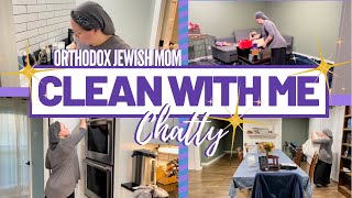 Early Morning CLEAN WITH ME Chatty | Cleaning Motivation | Speed Clean | Orthodox Jewish Mom