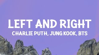Download Charlie Puth - Left And Right (Lyrics) ft. Jungkook of BTS mp3