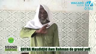 QUTBA  Madiakho Tandjigora   Masdidjid Awn Rahman de grand yoff