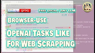 Browser-Use Gemini Groq Any LLM Local GPT Agent Task Web Search Based - Scrapper Personal Assistant