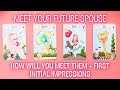 Meet Your Future Spouse Pick a Card! How Will You Meet + First Impressions