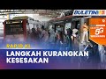 RAPID KL | Waktu Puncak LRT Laluan Ampang/Sri Petaling, Monorel Dilanjut Bermula Esok