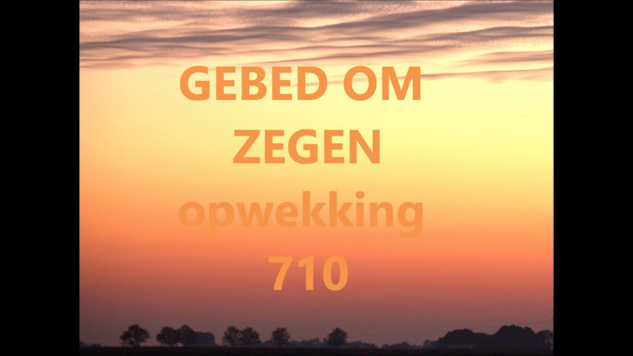 Opwekking 710 - Gebed Om Zegen - Sela - YouTube