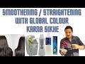 Smoothening // straightening k sath global hair colour karna sikhe || Wella / Loreal Professional !