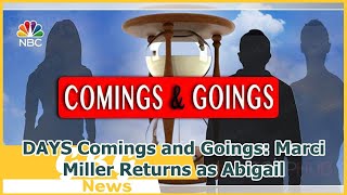 DAYS Comings and Goings: Marci Miller Returns as Abigail