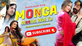 Monga Meena Wal Yu | Hashmat Sahar & Kulsoom | Tang Takoor