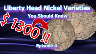 Liberty Head Nickel Varieties You Should Know Ep. 4 - 1883, 1886, 1900