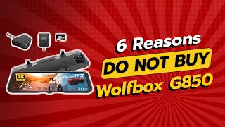 DON'T BUY WOLFBOX G850 BEFORE WATCHING THIS VIDEO! 🚫📹 (6 Reasons)