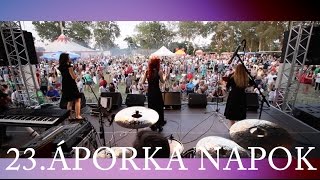 23. ÁPORKA NAPOK - 2015. július 3-4-5.