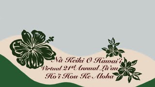 Nā Keiki O Hawai'i 21st Annual Lū'au