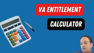 How To Use A VA Bonus Entitlement Calculator