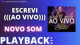 ESCREVI (((AO VIVO))) - NOVO SOM AO VIVO - PLAYBACK KARAOKE INSTRUMENTAL