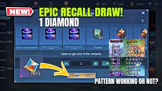 EPIC RECALL DRAW USING PROMO DIAMONDS 2024! PATTERN EPIC RECALL DRAW WORK OR NOT?