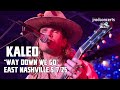 KALEO Performs ‘Way Down We Go’ in East Nashville (2025!