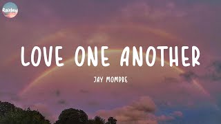 Jay Mompre - Love One Another (Acoustic) | Lyrics