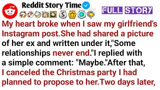 My heart broke when I saw my girlfriend's Instagram post.She had shared a picture of her ex and writ