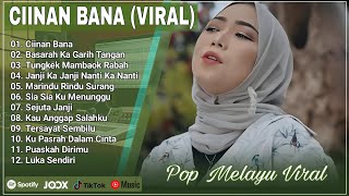 FAUZANA - CIINAN BANA | BASARAH KA GARIH TANGAN |TUNGKEK MAMBAOK RABAH | POP MELAYU TERPOPULER 2024