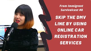 Skip the DMV line by using online car registration services