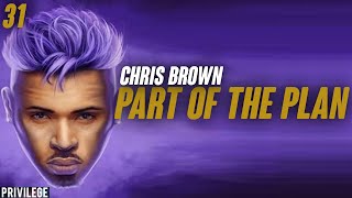 Chris Brown - Part Of The Plan (Lyrics)