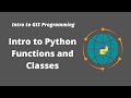 Intro to GIS Programming | Week 4: Introduction to Python Functions and Classes