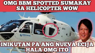 BBM SUMAKAY SA HELICOPTER SPOTTED WOW HALA