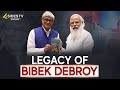 Remembering Bibek Debroy: A Legacy of Economic Insight and Cultural Preservation ||@4SiDESTVEnglish