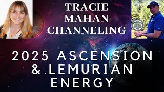 2025 Ascension for the Next two years and Lemurian Energy