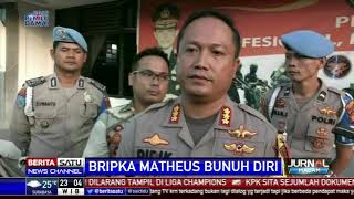 Polisi Pastikan Bripka Matheus Tewas Bunuh Diri