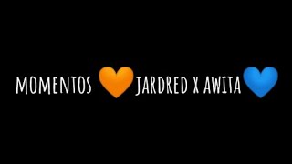 •| Momentos 🧡Jardred x Awita💙 |•