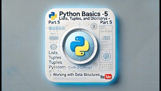 Python Data Structures: Lists, Tuples, and Dictionaries | Python Tutorial for Beginners