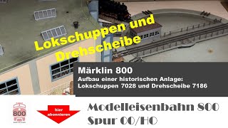 Part 3: Construction of my historic Märklin 800 layout: 7028 engine shed and 7186 M-track turntable