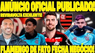 REVIRAVOLTA EXCELENTE ACONTECE NO FLAMENGO! COMEMORA QUE O ANÚNCIO FOI FEITO NAÇÃO!