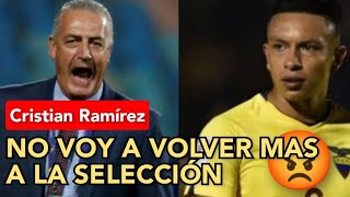 CRISTIAN RAMÍREZ NO QUIERO REGRESAR MAS A LA SELECCIÓN