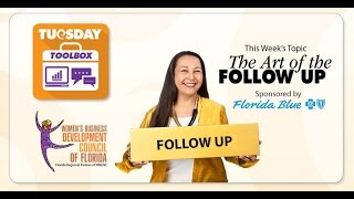 WBDC of FL Tuesday Toolbox - The Art of the Follow Up