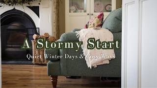 Embracing Winter in a Cosy Cottage: Stormy Days and Fresh Beginnings