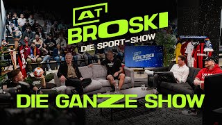 At Broski - Die Sport Show KOMPLETTE Show vom 24.4.2022  🔥