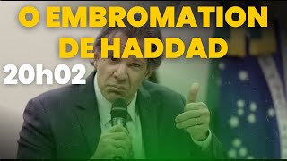 O EMBROMATION DE HADDAD