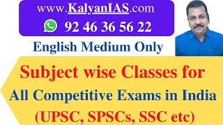 Subject wise Classes for All Competitive Exams in India (UPSC, SPSCs, SSC etc) - English Medium Only