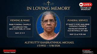 🔴🔴FUNERAL SERVICE OF ALEYKUTTY KANJIRATHNKAL MICHAEL 9.30AM AT ST MARY'S CATHOLIC CHURCH🔴🔴