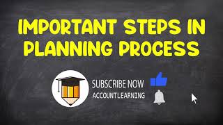 7 Important steps in Planning Process