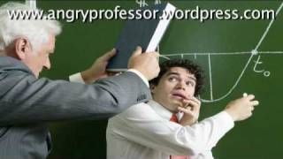 angry professor