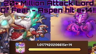 Idle Heroes - 20+ Million Attack Lord Of Fear - Aspen hit e+14 damage!!